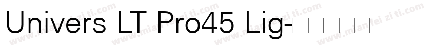 Univers LT Pro45 Lig字体转换